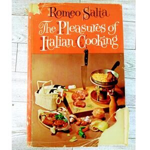Romeo Salta PLEASURES OF ITALIAN COOKING‎ Cookbook VINTAGE 1962 HCDJ Recipes